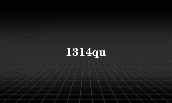 1314qu