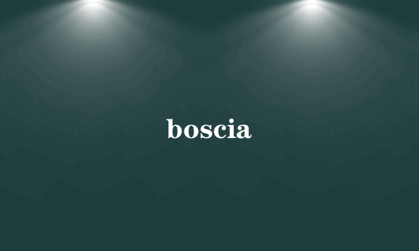 boscia