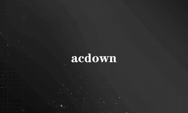 acdown